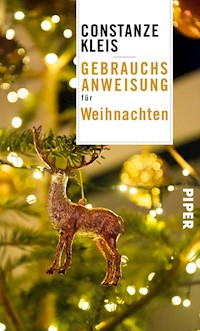 Gebrauchsanweisung für Weihnachten - Constanze Kleis - E-Book