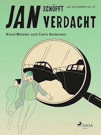 Jan schöpft Verdacht - Carlo Andersen - E-Book