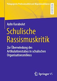 Schulische Rassismuskritik - Aylin Karabulut - E-Book