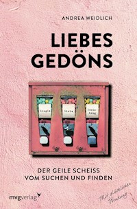 Liebesgedöns - Andrea Weidlich - E-Book