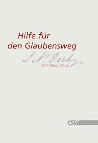 Hilfe für den Glaubensweg - John Nelson Darby - E-Book
