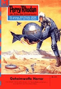 Perry Rhodan 211: Geheimwaffe Horror - K.H. Scheer - E-Book