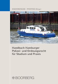 Handbuch Hamburger Polizei- und Ordnungsrecht für Studium und Praxis - Sven Eisenmenger - E-Book