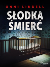 Słodka śmierć - Unni Lindell - E-Book + Hörbuch