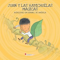 Juan y las habichuelas mágicas - Alberto Jiménez Rioja - Hörbuch