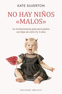 No hay niños <<malos>> - Kate Silverton - E-Book