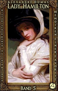 Lady Hamilton. Band 5 - Alexandre Dumas - E-Book