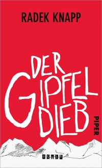 Der Gipfeldieb - Radek Knapp - E-Book