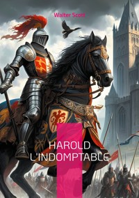 Harold l'Indomptable - Walter Scott - E-Book
