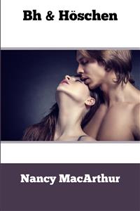Bh & Höschen - Nancy MacArthur - E-Book