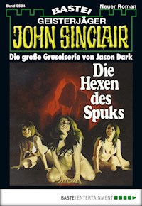 John Sinclair 534 - Jason Dark - E-Book