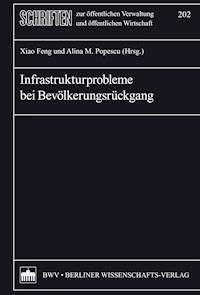 Infrastrukturprobleme bei Bevölkerungsrückgang -  - E-Book