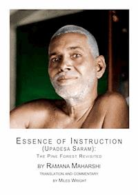 Essence of Instruction (Upadesa Saram) - Ramana Maharshi - kostenlos E-Book