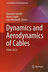 Dynamics and Aerodynamics of Cables -  - E-Book