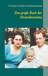 Das große Buch der Deutschenwitze - Dr. Reiner F. Schulz - E-Book