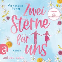 Zwei Sterne für uns (Ungekürzt) - Vanessa Jung - Hörbuch