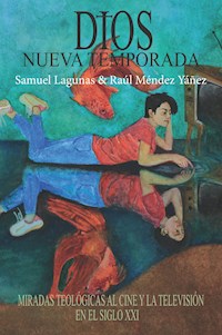 Dios, nueva temporada - Samuel Lagunas - E-Book