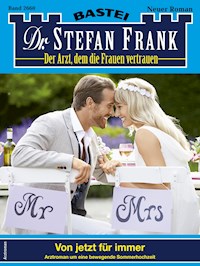 Dr. Stefan Frank 2660 - Stefan Frank - E-Book