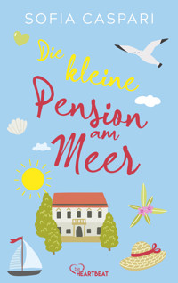 Die kleine Pension am Meer - Sofia Caspari - E-Book