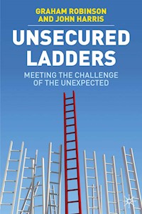 Unsecured Ladders - G. Robinson - E-Book