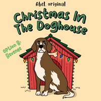Christmas in the Doghouse, Season 1, Episode 3: Revenge - Sol Harris - Hörbuch