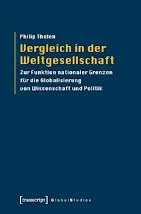 Vergleich in der Weltgesellschaft - Philip Thelen - E-Book