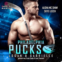 Philadelphia Pucks: Logan & Gabrielle - Philly Ice Hockey, Band 2 (ungekürzt) - Alisha Mc Shaw - Hörbuch