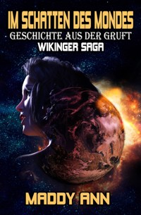 Im Schatten des Mondes - Maddy Ann - E-Book