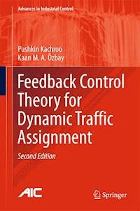 Feedback Control Theory for Dynamic Traffic Assignment - Pushkin Kachroo - E-Book