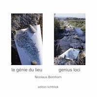 Le génie du lieu - Genius Loci - Nicolaus Bornhorn - E-Book