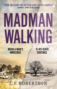 Madman Walking - L. F. Robertson - E-Book