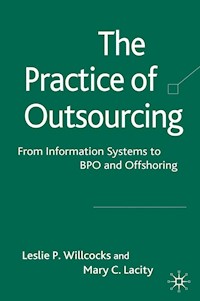 The Practice of Outsourcing - Mary C. Lacity - E-Book