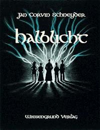 Halblicht - Jan Corvin Schneyder - E-Book