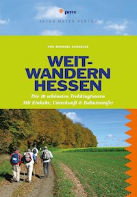 Weitwandern Hessen - Michael Schnelle - E-Book