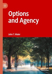 Options and Agency - John T. Maier - E-Book