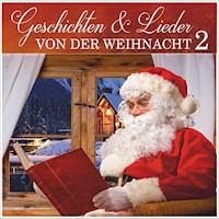 Geschichten und Lieder von der Weihnacht 2 - Heinrich Seidel - Hörbuch