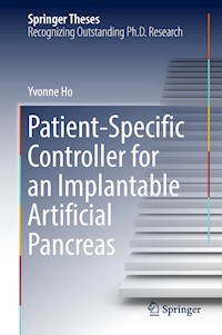 Patient-Specific Controller for an Implantable Artificial Pancreas - Yvonne Ho - E-Book
