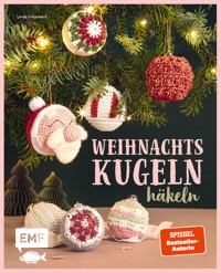 Weihnachtskugeln häkeln - Linda Urbanneck - E-Book
