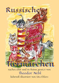 Russische Tiermärchen - Nebl Theodor - E-Book
