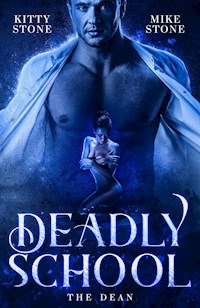 Deadly School - The Dean - Kitty Stone - E-Book