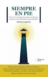 Siempre en pie - Pepe García - E-Book
