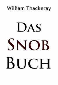Das Snob-Buch - William Thackeray - E-Book