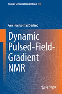 Dynamic Pulsed-Field-Gradient NMR - Geir Humborstad Sørland - E-Book