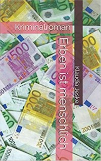 Erben ist menschlich - Klaudia Jeske - E-Book