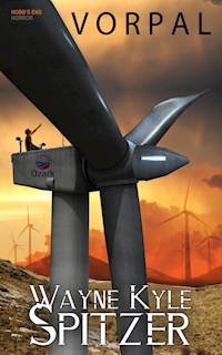 Vorpal - Wayne Kyle Spitzer - E-Book