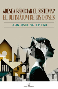 ¿Desea reiniciar el sistema? - Juan Luis del Valle Pliego - E-Book
