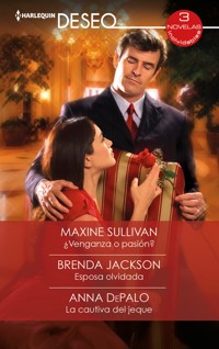 ¿Venganza o pasión? - Esposa olvidada - La cautiva del jeque - MAXINE SULLIVAN - E-Book