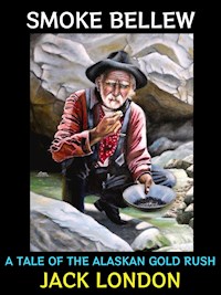 Smoke Bellew - Jack  London - E-Book