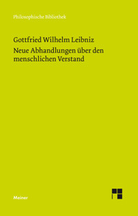 Neue Abhandlungen über den menschlichen Verstand - Gottfried Wilhelm Leibniz - E-Book