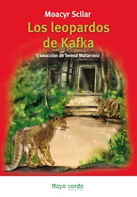 Los leopardos de Kafka - Moacyr Scliar - E-Book